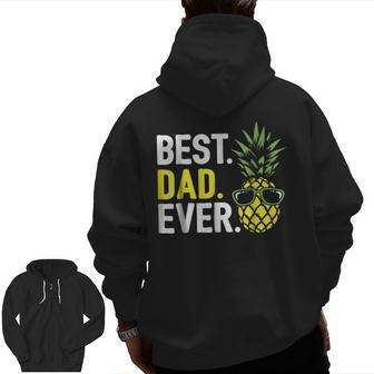 Cool Pineapple Best Dad Ever Matching Family Zip Up Hoodie Back Print | Mazezy