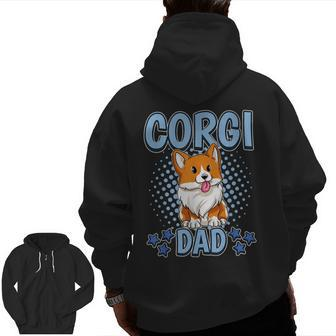 Corgi Dad Daddy Father's Day Corgi For Dad Zip Up Hoodie Back Print | Mazezy UK