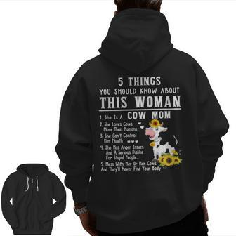 Cow 5 Things You Should Know About This Woman She Is A Cow Mom Zip Up Hoodie Back Print | Mazezy