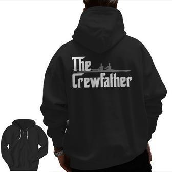 The Crew Father Rowing Rowers Zip Up Hoodie Back Print | Mazezy