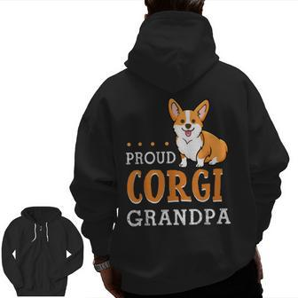 Cute Corgi Grandpa Father's Day Dog Lover Proud Zip Up Hoodie Back Print | Mazezy