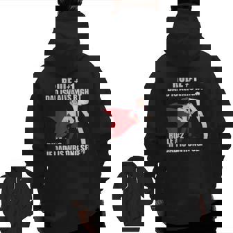 Dad Is Always Right Zip Up Hoodie Back Print | Mazezy