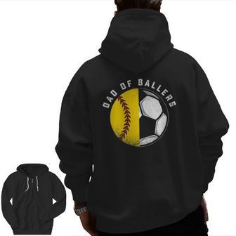 Dad Of Ballers Father Son Softball Soccer Player Coach Zip Up Hoodie Back Print | Mazezy