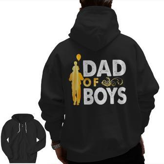 Dad Of Boys Zip Up Hoodie Back Print | Mazezy
