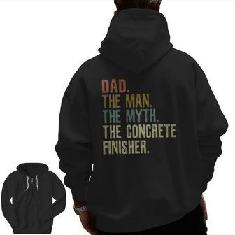 Dad And Concrete Finisher Zip Up Hoodie Back Print | Mazezy
