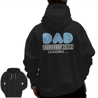 Dad Est 2022 Loading Future New Daddy Baby Father's Day Zip Up Hoodie Back Print | Mazezy