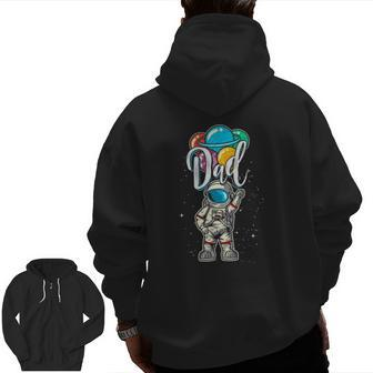 Dad Astronaut In Space Lover Zip Up Hoodie Back Print | Mazezy