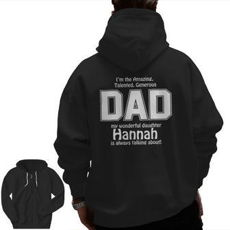 The Dad Hannah Is Always Talking About Father's Day Zip Up Hoodie Back Print | Mazezy