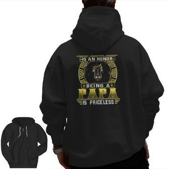 Being A Dad Is An Honor Being A Papa Is Priceless Father's Day Lion Zip Up Hoodie Back Print | Mazezy