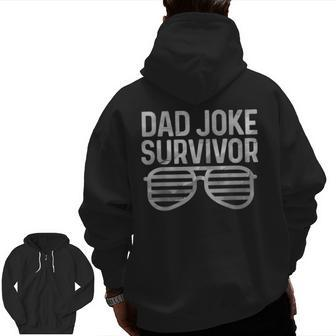 Dad Joke Survivor Fathers Day Daddy Humor Sunglusses Zip Up Hoodie Back Print | Mazezy DE
