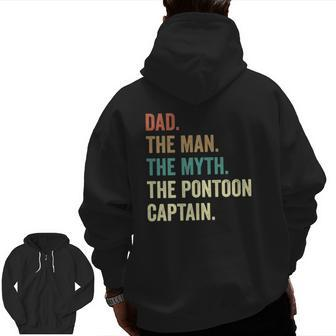 Dad Man Myth Pontoon Captain Pontoon For Men Zip Up Hoodie Back Print | Mazezy