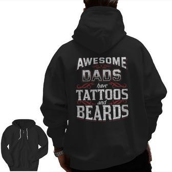 Dad Men Cool Daddy Tattoos Beards Father Zip Up Hoodie Back Print | Mazezy