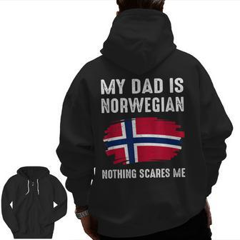 My Dad Is Norwegian Norway Pride Flag Heritage Roots Zip Up Hoodie Back Print | Mazezy