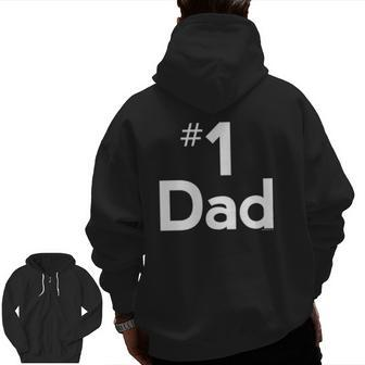 Dad For Dad Number One Ideas Fathers Day Best Zip Up Hoodie Back Print | Mazezy