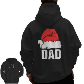 Dad Santa Christmas Family Matching Pajamas Papa Father Zip Up Hoodie Back Print | Mazezy