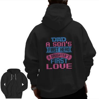Dad A Son's First Hero A Zip Up Hoodie Back Print | Mazezy