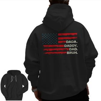 Dada Daddy Dad Bruh Fathers Day Vintage Us Flag Mens Zip Up Hoodie Back Print | Mazezy