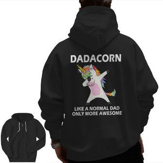 Dadacorn Dabbing Unicorn Dad Father's Day Daddy Men Zip Up Hoodie Back Print | Mazezy