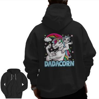 Dadacorn Dad Unicorn Dad Papacorn Dadicorn Zip Up Hoodie Back Print | Mazezy