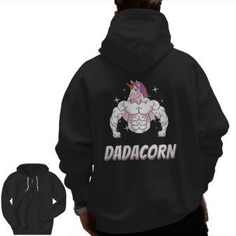 Dadacorn Daddy Unicorn Dad Gym Workout Zip Up Hoodie Back Print | Mazezy