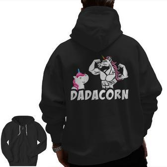 Dadacorn Muscle Unicorn Dad Baby Fathers Day Zip Up Hoodie Back Print | Mazezy