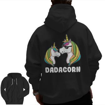 Dadacorn Unicorn Dad And Baby Fathers Day V3 Zip Up Hoodie Back Print | Mazezy