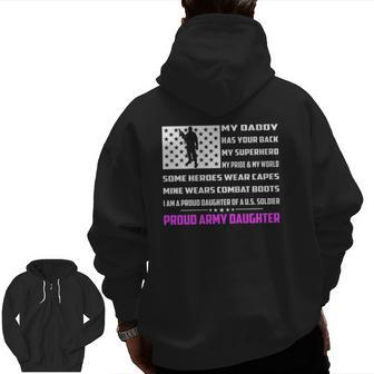My Daddy Has Your Back My Superhero Proud Army Daughter Zip Up Hoodie Back Print | Mazezy