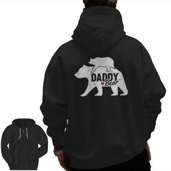 Daddy Bear Father's Day Cute Baby Cub Papa Dad And Pops Zip Up Hoodie Back Print | Mazezy