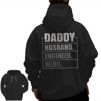 Daddy Husband Engineer Hero Father's Day Zip Up Hoodie Back Print | Mazezy UK