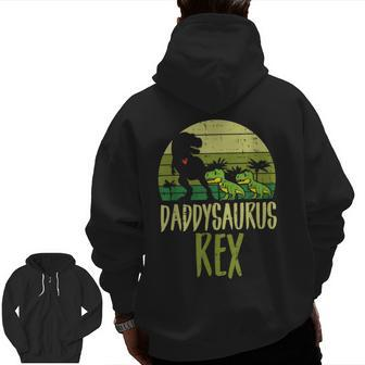 Daddy Saurus Trex Fathers Day Dinosaur Dad Papa Men Zip Up Hoodie Back Print | Mazezy