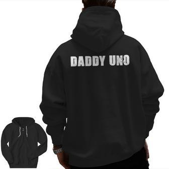 Daddy Uno Number One Best Dad 1 Zip Up Hoodie Back Print | Mazezy