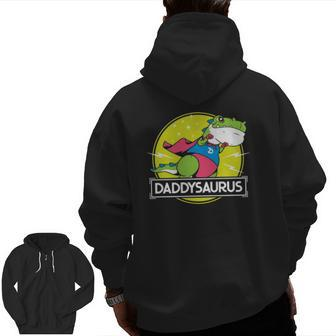 Daddysaurus Dad s From Son Daughter Fathers Day Zip Up Hoodie Back Print | Mazezy