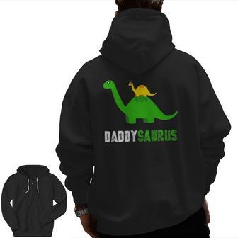 Daddysaurus Father Dinosaur For Dad Zip Up Hoodie Back Print | Mazezy