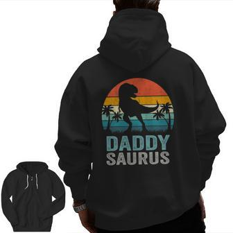 Daddysaurus Father's Day Rex Daddy Saurus Men Zip Up Hoodie Back Print | Mazezy