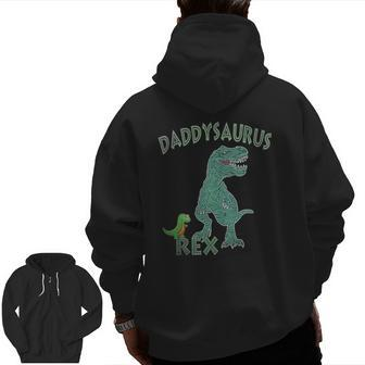 Daddysaurus Rex Tyrannosaurus Dino Dad Zip Up Hoodie Back Print | Mazezy