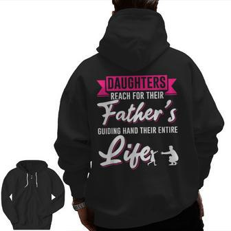 Daughter Father Dad Daddy Papa Poppa Stepdad Children Family Zip Up Hoodie Back Print | Mazezy AU