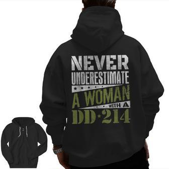 Dd214 Never Underestimate A Woman With Dd214 Veteran Veteran Zip Up Hoodie Back Print | Mazezy