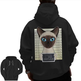 Dear Dad I Can Explain I Siamese Cat Dad I Siamese Cat Zip Up Hoodie Back Print | Mazezy