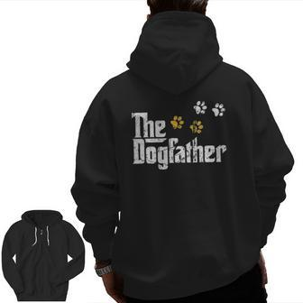 The Dogfather Dad Father's Day Cute Idea Zip Up Hoodie Back Print | Mazezy
