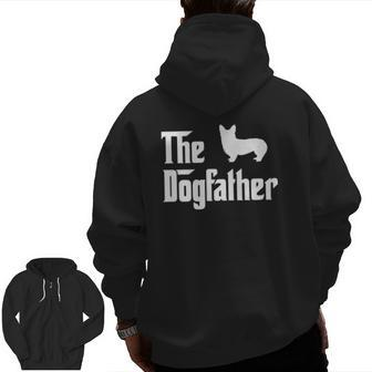 The Dogfather For Corgi Lovers Dad Corgi Zip Up Hoodie Back Print | Mazezy