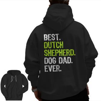 Dutch Shepherd Dog Dad Fathers Day Dog Lovers Zip Up Hoodie Back Print | Mazezy