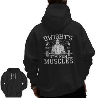 Dwights Gym For Muscles Zip Up Hoodie Back Print | Mazezy