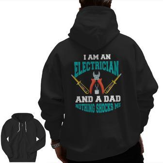 Electrician Dad Electrician Father Zip Up Hoodie Back Print | Mazezy