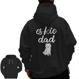 Eskie Dad American Eskimo Dog Lovers Daddy Zip Up Hoodie Back Print | Mazezy