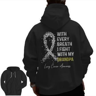 With Every Breath I Fight With My Grandpa Lung Cancer Zip Up Hoodie Back Print | Mazezy