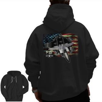 F15 Eagle Air Force Military Veteran Pride Us Flagusaf Zip Up Hoodie Back Print | Mazezy