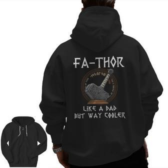 Fa-Thor Fathers Day Fathers Day dad Father Zip Up Hoodie Back Print | Mazezy