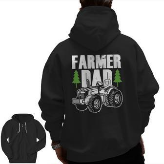 Farmer Dad Father Daddy Farm Farming Farmers Tractor Zip Up Hoodie Back Print | Mazezy