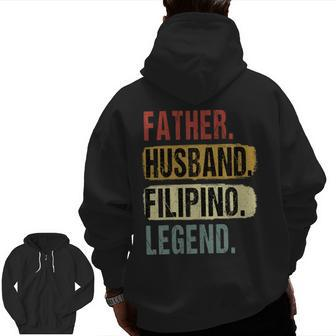 Father Husband Filipino Legend Philippines Dad Father's Day Zip Up Hoodie Back Print | Mazezy CA