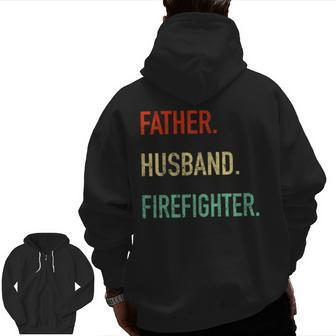 Father Husband Firefighter Fireman Dad Spouse Zip Up Hoodie Back Print | Mazezy UK